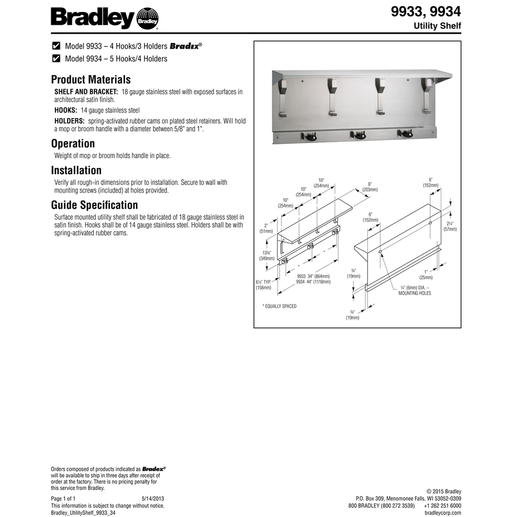 http://www.totalrestroom.com/cdn/shop/products/Bradley-9934-00-Mop-Broom-Holder-5-Hooks-4-Holders-techdata_1024x.png?v=1682004304