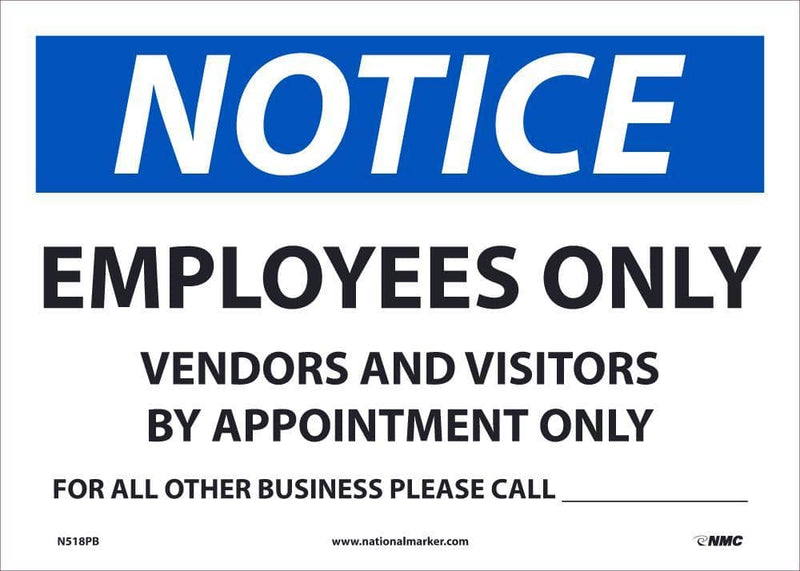 NMC NOTICE EMPLOYEES ONLY CALL, 7X10, PS VINLY - N518PB - TotalRestroom.com